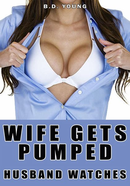 Wife Gets Pumped Husband Watches: MILF, Rich Boss, Virgin Younger Man (eBook, ePUB)
