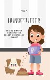 Hundefutter (eBook, ePUB)