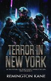 Terror In New York (The Unleashed Series, #1) (eBook, ePUB)