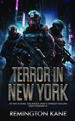 Terror In New York (The Unleashed Series, #1) (eBook, ePUB) - Kane, Remington