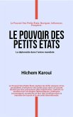 Le pouvoir des petits Etats (eBook, ePUB)