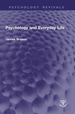 Psychology and Everyday Life (eBook, PDF) Cover Psychology and Everyday Life (eBook, PDF)