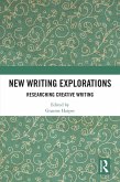 New Writing Explorations (eBook, PDF) New Writing Explorations (eBook, PDF)