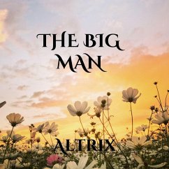 The Big Man (eBook, ePUB) - Altrix