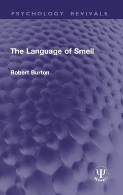 The Language of Smell (eBook, PDF) - Burton, Robert