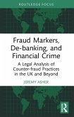 Fraud Markers, De-banking, and Financial Crime (eBook, ePUB)