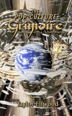 Cover The Pop Culture Grimoire (An Anthology of Pop Culture Magic) (eBook, ePUB)