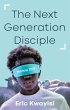 The Next Generation Disciple (eBook,... - Bild 1