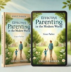 Cover Effective Parenting in the Modern World (eBook, ePUB)