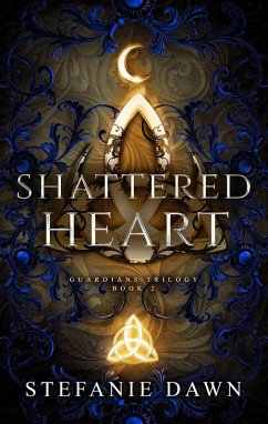 Cover Shattered Heart (Guardians Trilogy, #2) (eBook, ePUB)