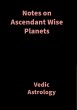 Notes on Ascendant Wise Planets (eBook,... - Bild 1