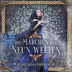 Cover Die Märchen der Neun Welten - Schicksalsweberin (MP3-Download)