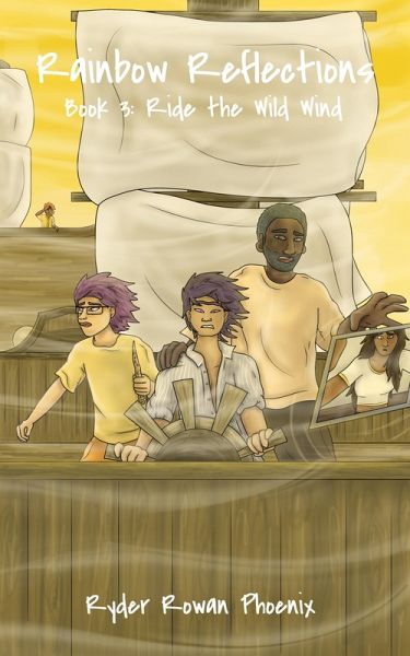 Ride the Wild Wind (Rainbow Reflections, #3) (eBook, ePUB)
