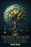 The DNA of Infinite Wealth (eBook, ePUB)