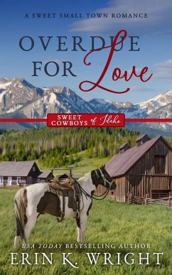 Cover Overdue for Love: A Sweet Interracial Contemporary Romance (Sweet Cowboys of Idaho, #6) (eBook, ePUB)
