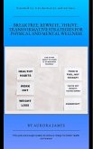 Break Free, Rewrite, Thrive: Transformative Strategies for Physical and Mental Wellness (eBook, ePUB) Break Free, Rewrite, Thrive: Transformative Strategies for Physical and Mental Wellness (eBook, ePUB)