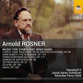 Rosner: Musik Für Sinfonisches Blasorchester