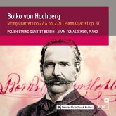 Hochberg: Streichquartette Op. 22 & Op. 27/Klavier