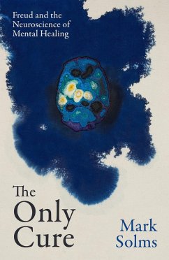 The Only Cure (eBook, ePUB) - Solms, Mark