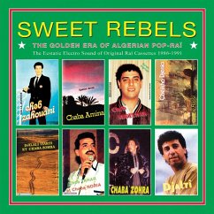 Cover Sweet Rebels (The Golden Era Of Algerian Pop-Rai)