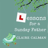 Lessons For A Sunday Father (MP3-Download) Lessons For A Sunday Father (MP3-Download)