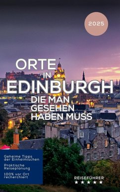 Cover Orte in Edinburgh die man gesehen haben muss (Das kleine Reisebuch) (eBook, ePUB)