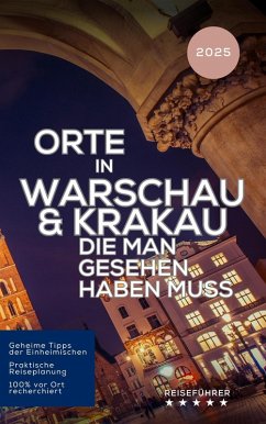 Cover Orte in Warschau & Krakau die man gesehen haben muss (Das kleine Reisebuch) (eBook, ePUB)