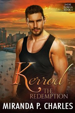 Cover Kerrod: The Redemption (Indie Rebels, #6) (eBook, ePUB)