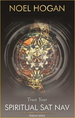 Cover Trust Your Spiritual Sat Nav (Reboot 2025) (eBook, ePUB)