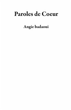 Paroles de Coeur (eBook, ePUB) - Badaoui, Angie