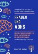 Frauen und ADHS: Dein praktischer... - Bild 1