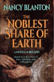 The Noblest Share of Earth (eBook, ePUB) The Noblest Share of Earth (eBook, ePUB)