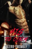 His To Claim (Mystic Night Club, #1) (eBook, ePUB) His To Claim (Mystic Night Club, #1) (eBook, ePUB)