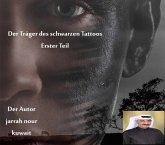 Der Träger des schwarzen Tattoos (eBook, ePUB)