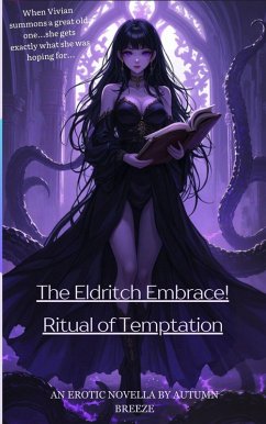 Cover The Eldritch Embrace! Ritual of Temptation (eBook, ePUB)