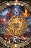 Constellation Searching for Love: Global Emotions 1 (eBook, ePUB) Constellation Searching for Love: Global Emotions 1 (eBook, ePUB)