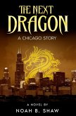 The Next Dragon (eBook, ePUB) The Next Dragon (eBook, ePUB)