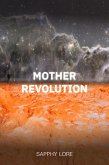 Mother Revolution (eBook, ePUB)
