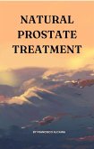 Natural Prostate Treatment (eBook, ePUB) Natural Prostate Treatment (eBook, ePUB)
