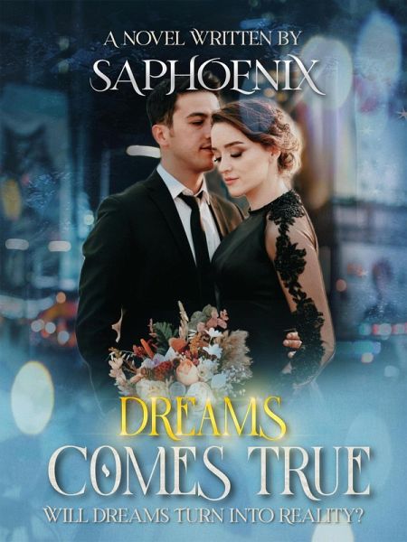 Dreams Come True (Dreams Series, #1) (eBook, ePUB)