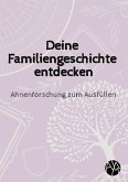 Deine Familiengeschichte entdecken