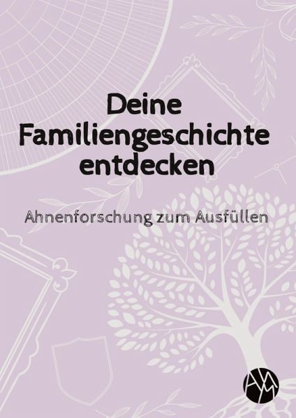 Deine Familiengeschichte entdecken