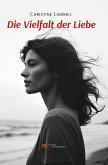 DIE VIELFALT DER LIEBE DIE VIELFALT DER LIEBE
