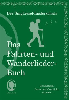 Cover Die schönsten Fahrten- und Wanderlieder. Das Liederbuch für Senioren im Großdruck. Mit Noten