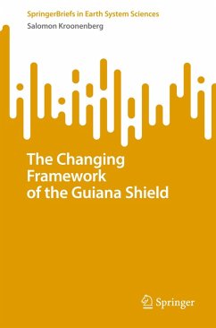 Cover The Changing Framework of the Guiana Shield