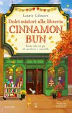 Dolci misteri alla libreria Cinnamon Bun (eBook, ePUB) Dolci misteri alla libreria Cinnamon Bun (eBook, ePUB)