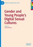 Gender and Young People's Digital Sexual Cultures Gender and Young People's Digital Sexual Cultures