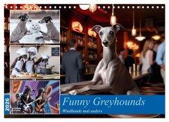 Funny Greyhounds - Windhunde mal anders (Wandkalender 2026 DIN A4 quer), CALVENDO Monatskalender Funny Greyhounds - Windhunde mal anders (Wandkalender 2026 DIN A4 quer), CALVENDO Monatskalender