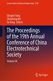 The Proceedings of the 19th Annual Conference of China Electrotechnical Society (eBook, PDF) The Proceedings of the 19th Annual Conference of China Electrotechnical Society (eBook, PDF)