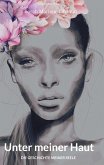 Unter meiner Haut Unter meiner Haut